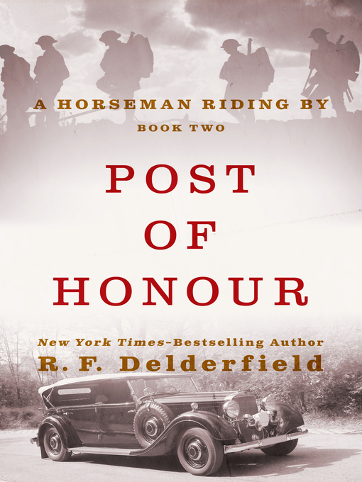 Title details for Post of Honour by R. F. Delderfield - Available